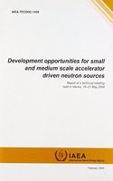 Development Opportunities for Small and Medium Scale Accelerator Driven Neutron Sources