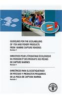 Guidelines for the Ecolabelling of Fish and Fishery Products from Marine Capture Fisheries
