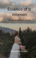 Essence of a Woman -Every woman's story