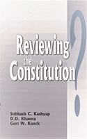 Reviewing the Constitution?