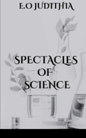 Spectacles of Science