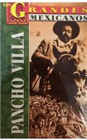 Los Grandes, Pancho Villa
