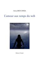 L'Amour Aux Temps Du Web