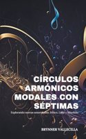 Círculos armónicos modales con séptimas