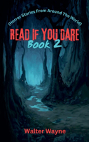 Read If You Dare Book 2