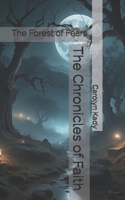 Chronicles of Faith: The Forest of Fears