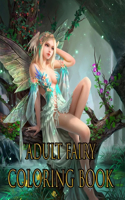 Adult Fairy Coloring Book: Adult Coloring Fairies Coloring Book (Adult Coloring Books)