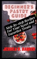 Beginner's Pastry Guide