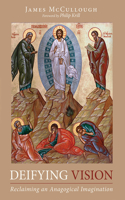 Deifying Vision