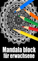 Mandala block für erwachsene: 40 mandalas block malbuch für erwachsene din a4, modern motivation mit anti-stress-wirkung für senioren set-perfektes Geschenk für Geburtstag, Weihn