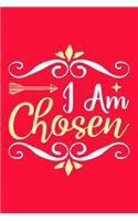 I Am Chosen