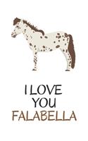 I Love You Falabella