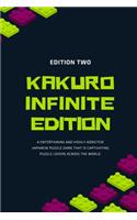 Kakuro Infinite Edition: Addictive Japanese Puzzle Games with visual instructions and solutions(2 Numerical Crossword Puzzles)