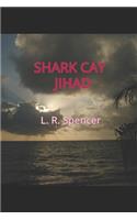 Shark Cay Jihad