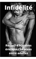 Infidélité (volume 5): Recueil d'histoires érotiques de sexe entre adultes