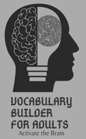 Vocabulary Builder For Adults Activate The Brain