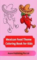 Mexican Food Theme Coloring Book for Kids