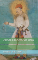 Akbar, Emperor of India