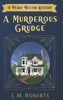 A Murderous Grudge: A Peggy Rector Mystery(1 A Peggy Rector Mystery)