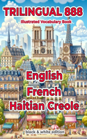 Trilingual 888 English French Haitian Creole Illustrated Vocabulary Book