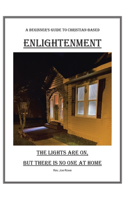 Lights Are On, But There Is No One at Home