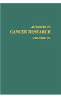 Advances in Cancer Research, Volume 23