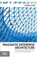 Pragmatic Enterprise Architecture