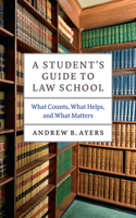 Student's Guide to Law School
