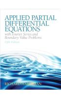 Applied Partial Differential Equations With Fourier Series and Boundary Value Problems