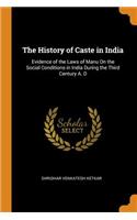 History of Caste in India