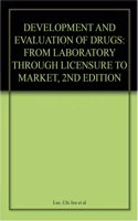 Development and Evaluation of Drugs: From Laboratory through Licensure to Market Hardcover â€“ 28 May 2003