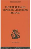 Enterprise and Trade in Victorian Britain