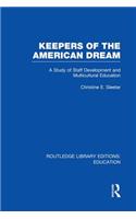 Keepers of the American Dream