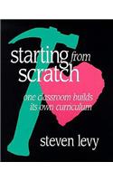 Starting from Scratch: One Classroom Builds Its Own Curriculum