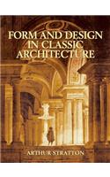 Form and Design in Classic Architecture