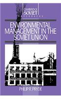 Environmental Management in the Soviet Union
