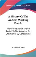 A History Of The Ancient Working People