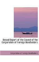 Annual Report of the Council of the Corporation of Foreign Bondholders