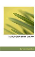 The Bible Doctrine of the Soul