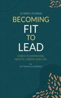 Becoming Fit To Lead