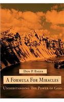 A Formula For Miracles