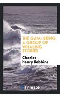 The Gam: Being a Group of Whaling Stories