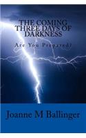 Coming Three Days of Darkness
