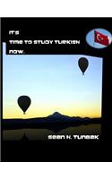 It's time to Study Turkish now