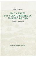 Haz Y Envés del Cuento Risible En El Siglo de Oro