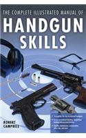 Complete Illustrated Manual of Handgun Skills
