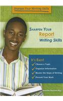 Sharpen Your Report Writing Skills