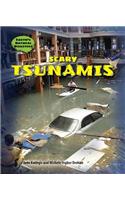Scary Tsunamis: (Earth's Natural Disasters)