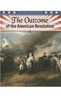 The Outcome of the American Revolution