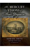 Mercury Visions of Louis Daguerre